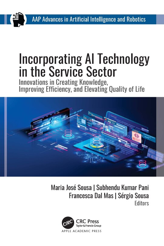 Incorporating AI Technology in the Service Sector: Innovations in Creating Knowledge, Improving Efficiency, and Elevating Quality of Life