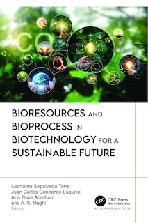 Front cover_Bioresources and Bioprocess in Biotechnology for a Sustainable Future