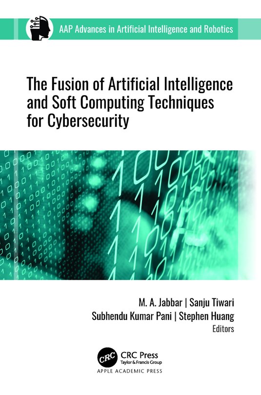 Couverture_The Fusion of Artificial Intelligence and Soft Computing Techniques for Cybersecurity