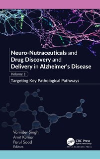 Couverture_Neuro-Nutraceuticals and Drug Discovery and Delivery in Alzheimer's Disease