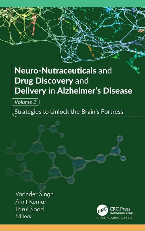 Front cover_Neuro-Nutraceuticals and Drug Discovery and Delivery in Alzheimer's Disease
