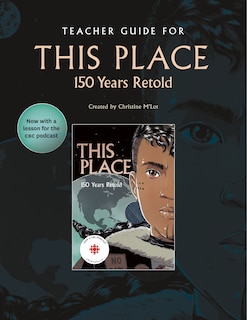 Front cover_Teacher Guide for This Place: 150 Years Retold