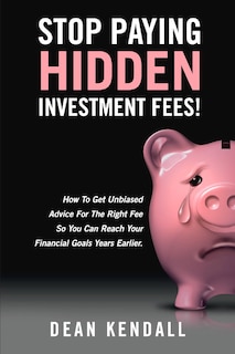 Front cover_Stop Paying Hidden Investment Fees!