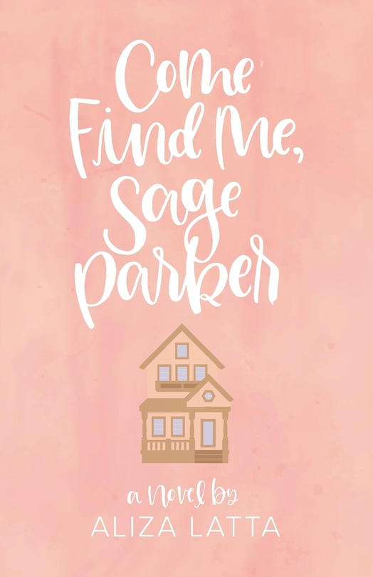 Front cover_Come Find Me, Sage Parker