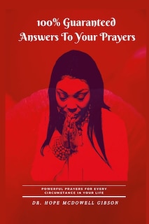 Couverture_100% Guaranteed Answers To Your Prayers