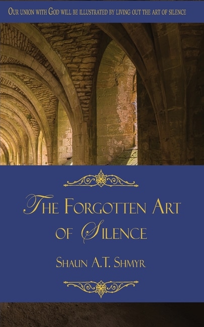 Front cover_The Forgotten Art of Silence