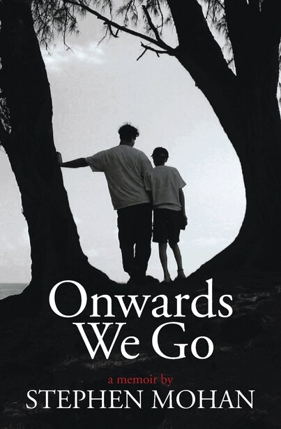Onwards We Go by Stephen Mohan