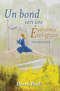 Couverture_Un Bond Vers Une Economie Ecologique