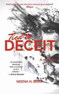 Tied to Deceit by Neena H. Brar