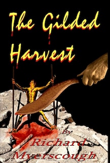 Front cover_The Gilded Harvest