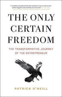 Front cover_The Only Certain Freedom