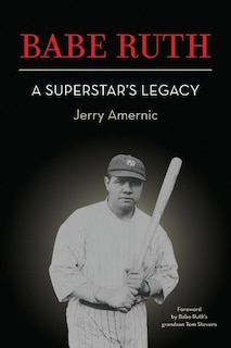Front cover_BABE RUTH - A Superstar's Legacy