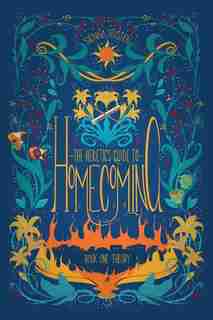 The Heretic's Guide to Homecoming: Book One: Theory by Sienna Tristen