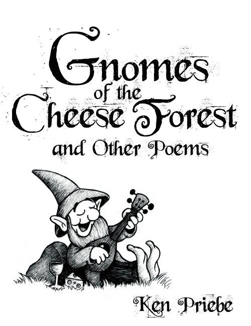 Front cover_Gnomes of the Cheese Forest and Other Poems