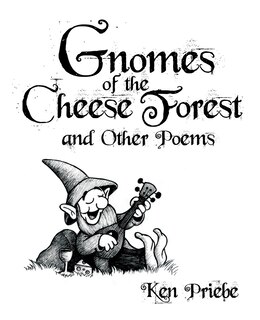 Couverture_Gnomes of the Cheese Forest and Other Poems