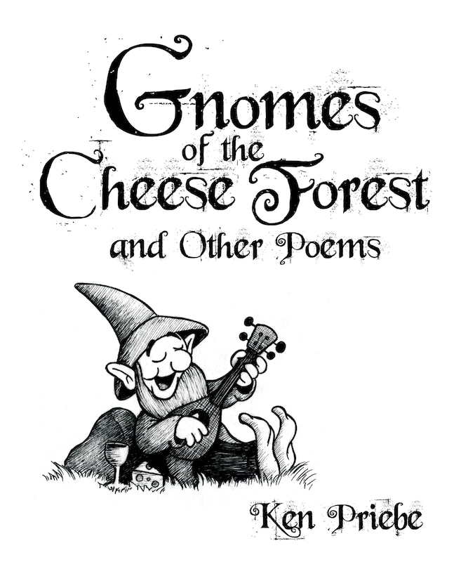 Couverture_Gnomes of the Cheese Forest and Other Poems