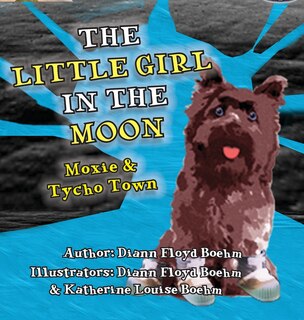 Couverture_The Little Girl in the Moon - Moxie & Tycho Town