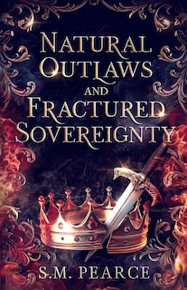 Couverture_Natural Outlaws and Fractured Sovereignty