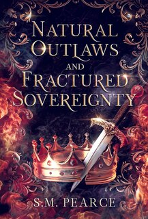 Front cover_Natural Outlaws and Fractured Sovereignty