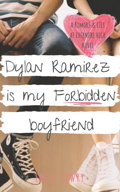 Front cover_Dylan Ramirez Is My Forbidden Boyfriend