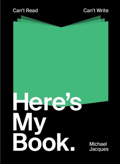 Front cover_Can't Read, Can't Write, Here's My Book