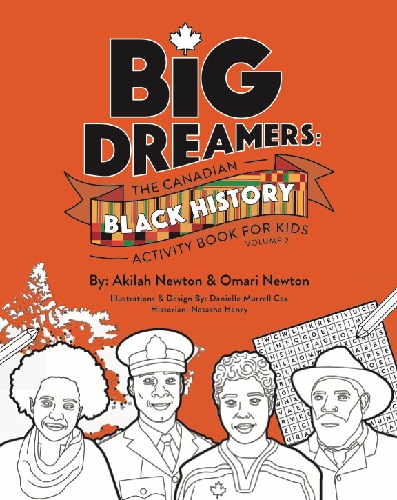 Front cover_Big Dreamers: The Canadian Black History Activity Book for Kids Volume 2