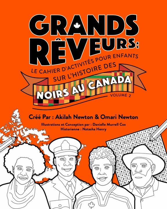 Couverture_Les grands r�veurs: le cahier d'activit�s pour enfants sur l'histoire des Noirs au Canada volume 2