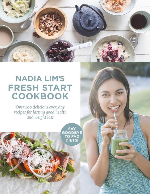 Couverture_Nadia Lim's Fresh Start Cookbook