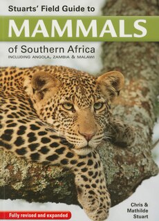 Front cover_Stuarts' Field Guide To Mammals Of Southern Africa