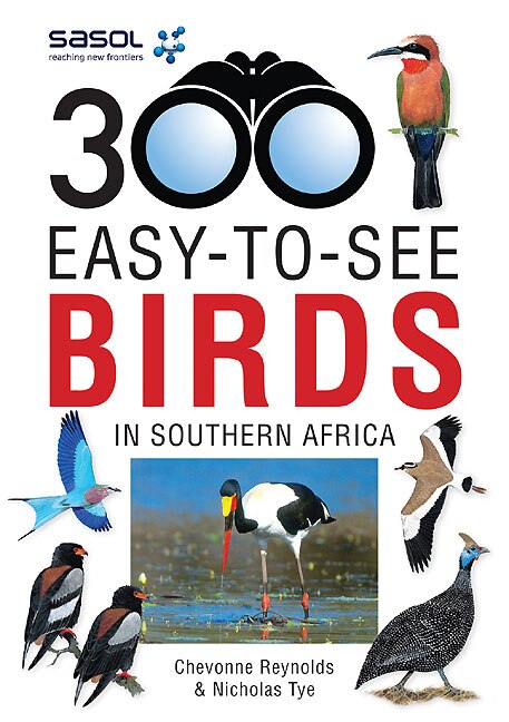 Front cover_Sasol 300 Easy-to-see Birds In Southern Africa