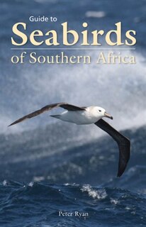 Front cover_Guide To Seabirds Of Southern Africa