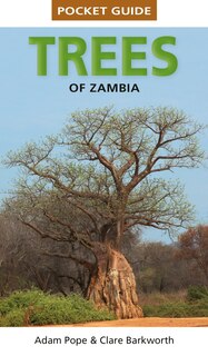 Couverture_Pocket Guide to Trees of Zambia and Malawi