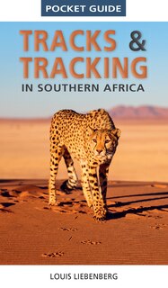Couverture_Pocket Guide Tracks and Tracking in Southern Africa