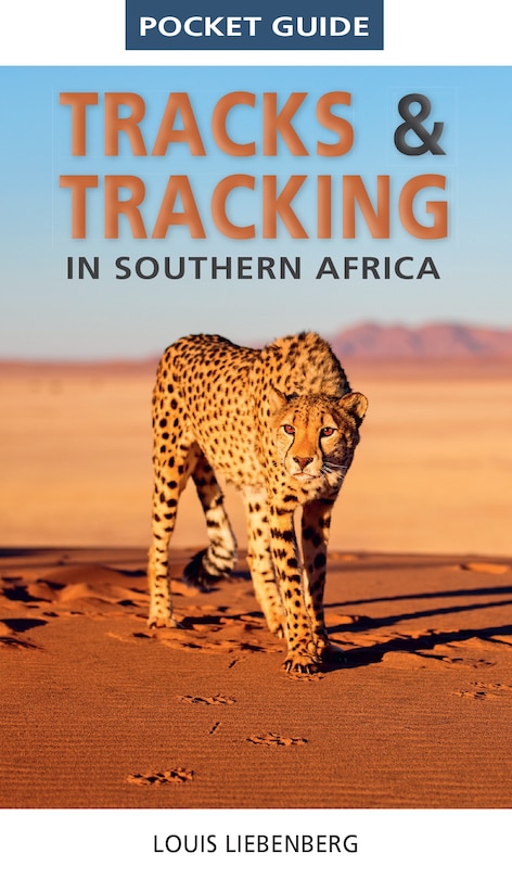 Couverture_Pocket Guide Tracks and Tracking in Southern Africa