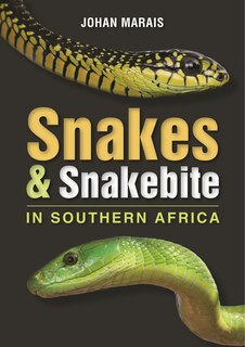 Couverture_Snakes and Snakebite in Southern Africa