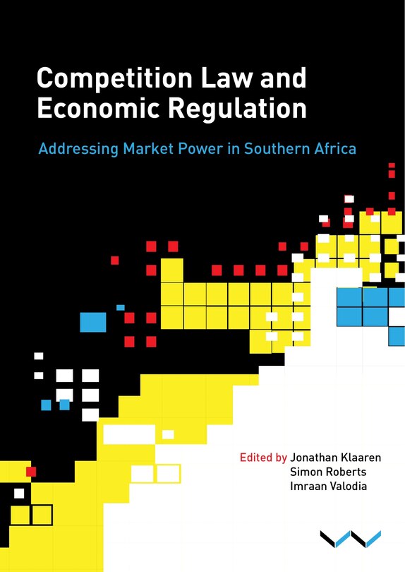 Couverture_Competition Law and Economic Regulation in Southern Africa