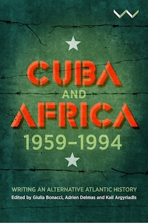 Couverture_Cuba and Africa, 1959-1994