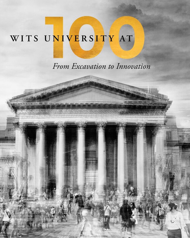 Front cover_Wits University at 100