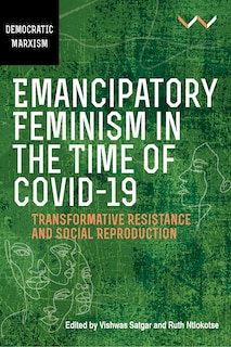 Front cover_Emancipatory Feminism in the Time of Covid-19