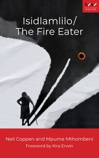 Front cover_Isidlamlilo / The Fire Eater