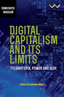 Front cover_Digital Capitalism and its Limits