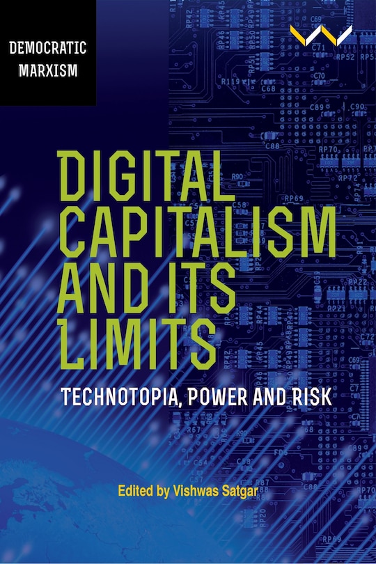 Front cover_Digital Capitalism and its Limits