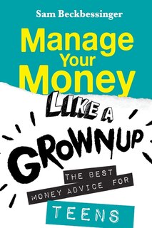 Front cover_Manage Your Money Like a Grownup