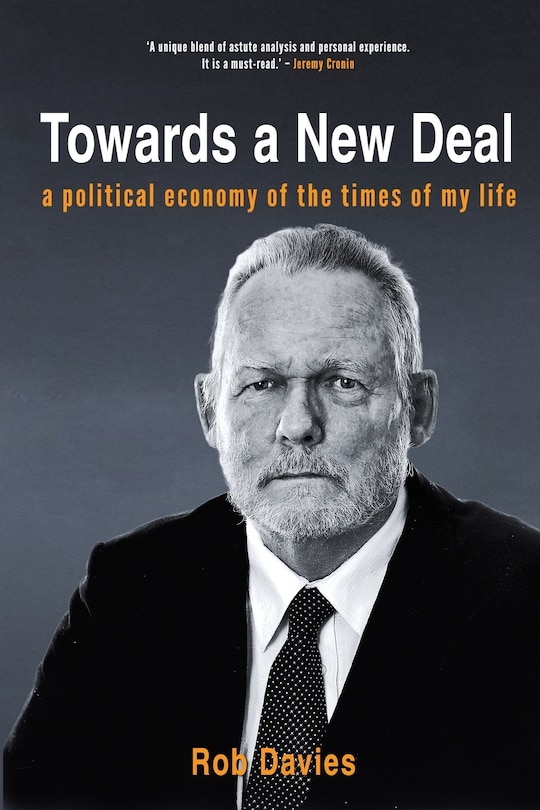 Couverture_TOWARDS A NEW DEAL - A Political Economy of the Times of My Life