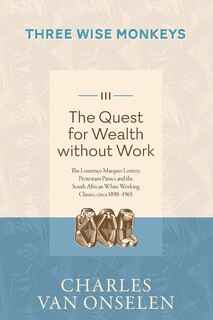 Couverture_THE QUEST FOR WEALTH WITHOUT WORK - Volume 3/Three Wise Monkeys