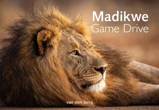 Front cover_Madikwe Game Drive