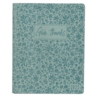 Front cover_Christian Art Gifts 2023 12-Month Executive Planner for Women: Give Thanks - Faith-inspired Daily, Weekly Personal Work Organizer w/Secure Zipper Closure & Ribbon Marker, Teal Floral, Large A4 Size