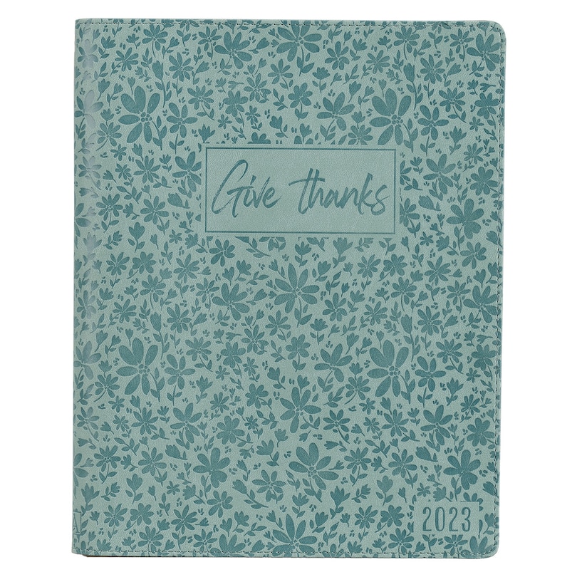 Front cover_Christian Art Gifts 2023 12-Month Executive Planner for Women: Give Thanks - Faith-inspired Daily, Weekly Personal Work Organizer w/Secure Zipper Closure & Ribbon Marker, Teal Floral, Large A4 Size