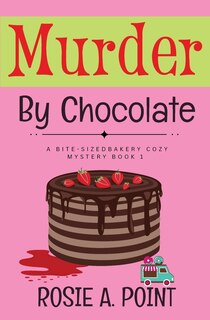 Front cover_Murder By Chocolate