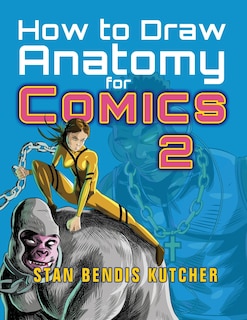 Front cover_How to Draw Anatomy for Comics 2